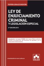 Ley De Enjuiciamiento Criminal Y Legislacion Especial