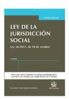 Ley De La Jurisdiccion Social. Ley 36/2011, De 10 De Octubre