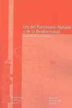 Ley Del Patrimonio Natural Y La Biodiversidad: Ley 42/2007, De 13 De Diciembre