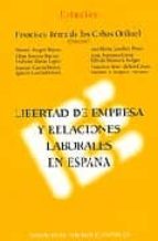 Libertad De Empresa Y Relaciones Laborales En España