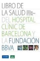 Libro De La Salud Del Hospital Clinic De Barcelona Y La Fundacion Bbva PDF