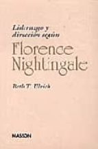 Liderazgo Y Direccion Segun Florence Nightingale