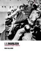 Lili Marleen Cancion De Amor Y De Guerra