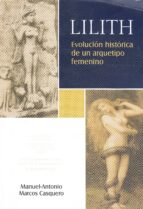 Lilith: Evolucion Historica De Un Arquetipo Femenino PDF