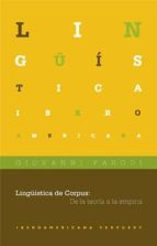 Lingüistica De Corpus: De La Teoria A La Empiria