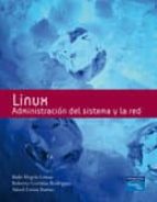 Linux: Administracion Del Sistema Y La Red