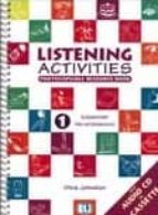 Listening Activities Photocopiable Resource Book 1: Elementary Pr E-intermediate With Audio-cd