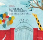 Little Bear, The Old Giraffe And The Stone Wall PDF