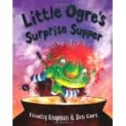 Little Ogre S Surprise Supper PDF