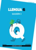 Llengua 6º Educacion Primaria Quadern 3 Comunidad Valenciana PDF