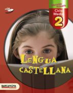 Llengua Castellana 2. Alumne Educación Primaria Segundo Ciclo
