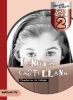 Llengua Castellana 2. Quadern Educación Primaria Segundo Ciclo PDF