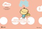 Llengua. Descobreixo Les Peces De La Llengua 1. 3 Anys. A Volar! 3º Educacion Infantil Cataluña/baleares