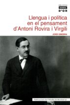 Llengua I Politica En El Pensament D Antoni Rovira I Virgili
