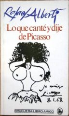 Lo Que Canté Y Dije De Picasso PDF