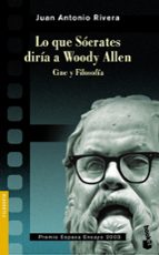 Lo Que Socrates Diria A Woody Allen