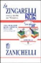 Lo Zingarelli 2005: Vocabolario Della Lingua Italiana