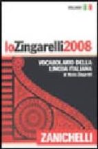 Lo Zingarelli 2008 Vocabulario Della Lingua Italiana