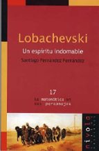 Lobachevski: Un Espiritu Indomable