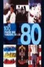 Los 100 Discos Mas Vendidos De Los 80