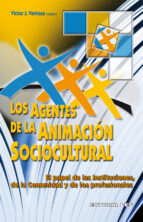 Los Agentes De La Animacion Sociocultural