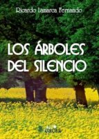 Los Arboles Del Silencio PDF