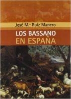 Los Bassano En España