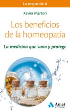 Los Beneficios De La Homeopatia: La Medicina Que Sana Y Protege