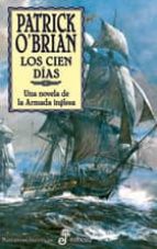 Los Cien Dias: Una Novela De La Armada Inglesa