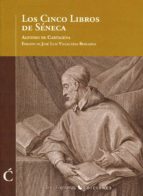 Los Cinco Libros De Seneca