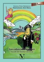 Los Colores De Wagner: Taller De Teatro Musical