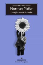 Los Ejercitos De La Noche La Historia Como Novela, La Novela Como Historia