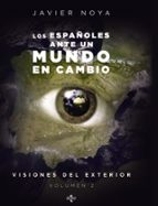 Los Españoles Ante Un Mundo En Cambio: Visiones Del Exterior PDF