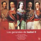 Los Generales De Isabel Ii