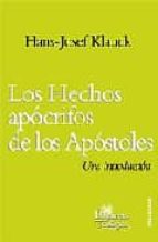 Los Hechos Apocrifos De Los Apostoles: Una Introduccion PDF