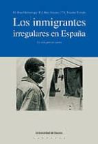 Los Inmigrantes Irregulares En España: La Vida Por Un Sueño PDF