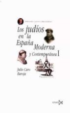 Los Judios En La España Moderna Y Contemporanea