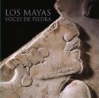 Los Mayas Voces De Piedra PDF