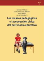 Los Museos Pedagogicos Y La Proyeccion Civica Del Patrimonio Educ Ativo PDF