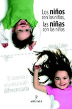 Los Niños Con Los Niños, Las Niñas Con Las Niñas PDF