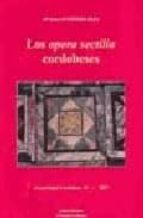 Los Opera Sectilia Cordobeses: Arqueologia Cordobesa 14
