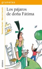 Los Pajaros De Doña Fatima
