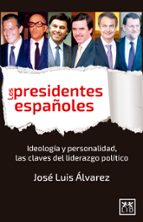 Los Presidentes Españoles PDF