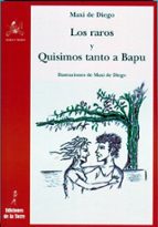 Los Raros Y Quisimos Tanto A Bapu PDF