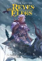 Los Reyes Elfos: La Saga De Ehren Heldentodsson