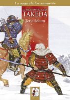 Los Takeda De Kai 1 : El Ascenso Del Clan Takeda