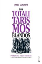 Los Totalitarismos Blandos PDF