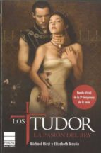 Los Tudor: La Pasion Del Rey