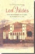Los Valdes, Una Casa Nobiliaria En El Gijon De Los Siglos Xvi Y Xvii PDF