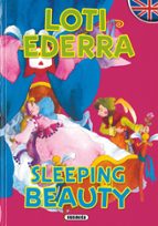 Loti Ederra / Sleeping Beauty
